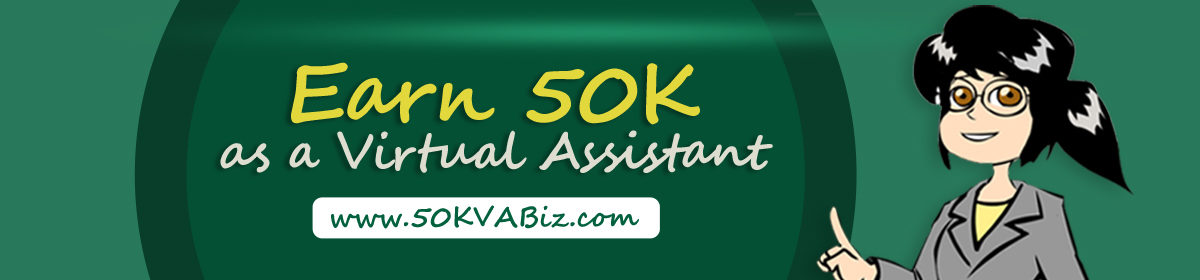 Earn 50K as a Virtual Assistant
