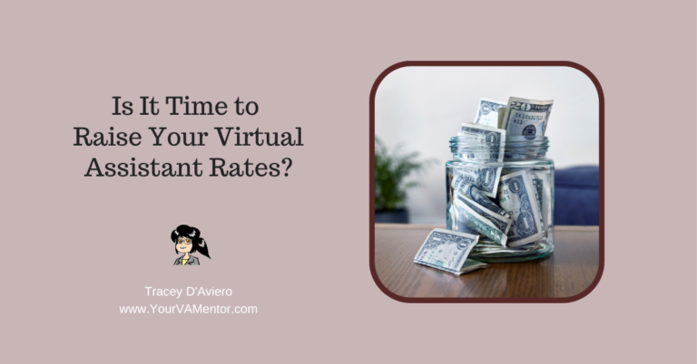Is It Time To Raise Your Virtual Assistant Rates