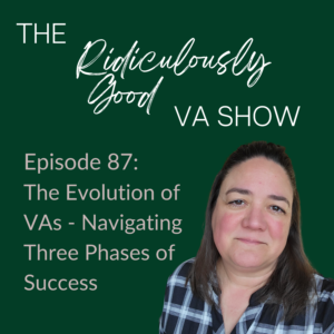 The Evolution of Virtual Assistants: Navigating the Three Phases of Success