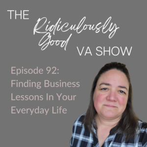 Finding Business Lessons in Your Everyday Life