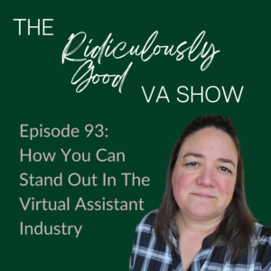 How You Can Stand Out in the Virtual Assistant Industry