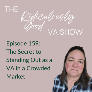 The Secret to Standing Out as a VA in a Crowded Market
