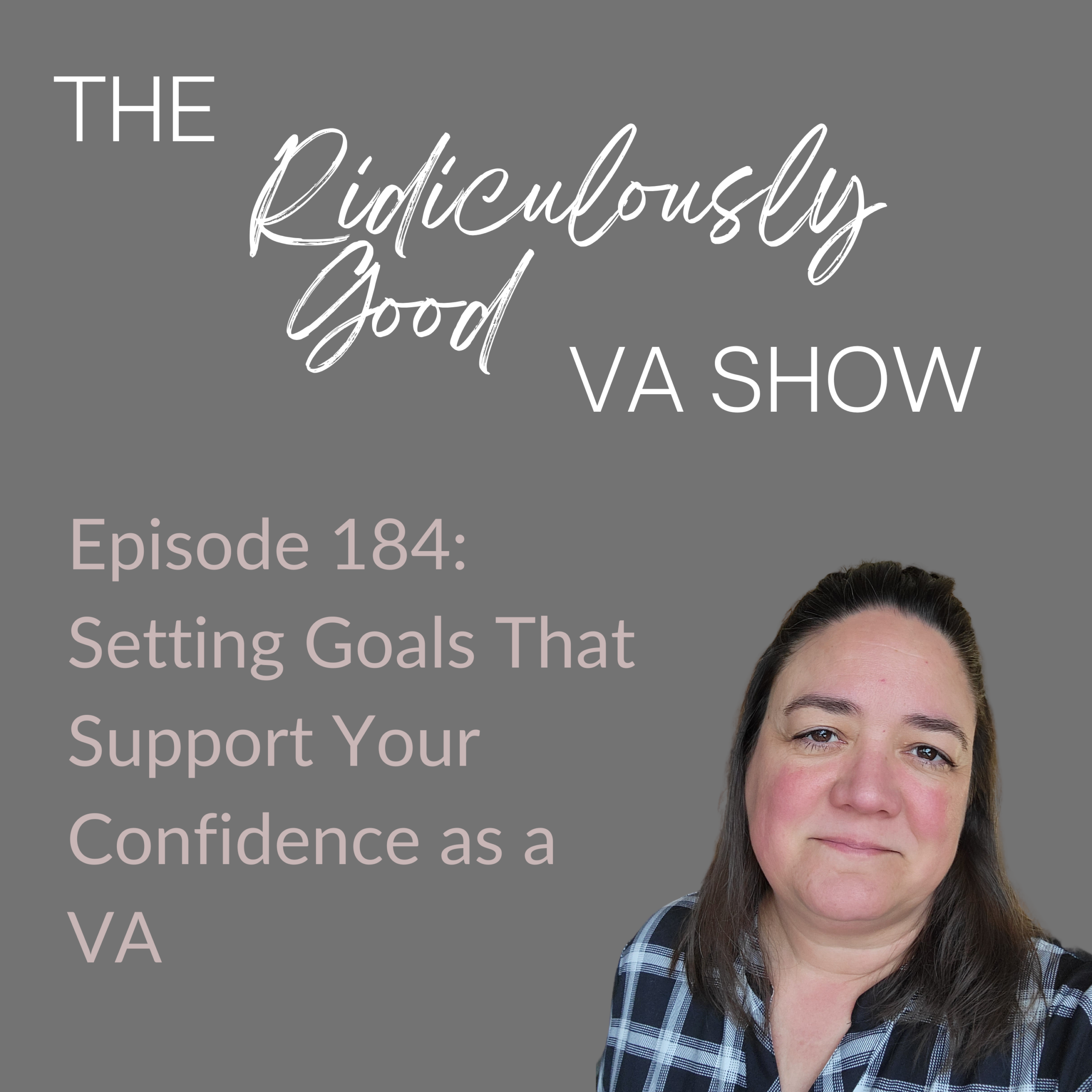 Setting Goals That Support Your Confidence as a VA
