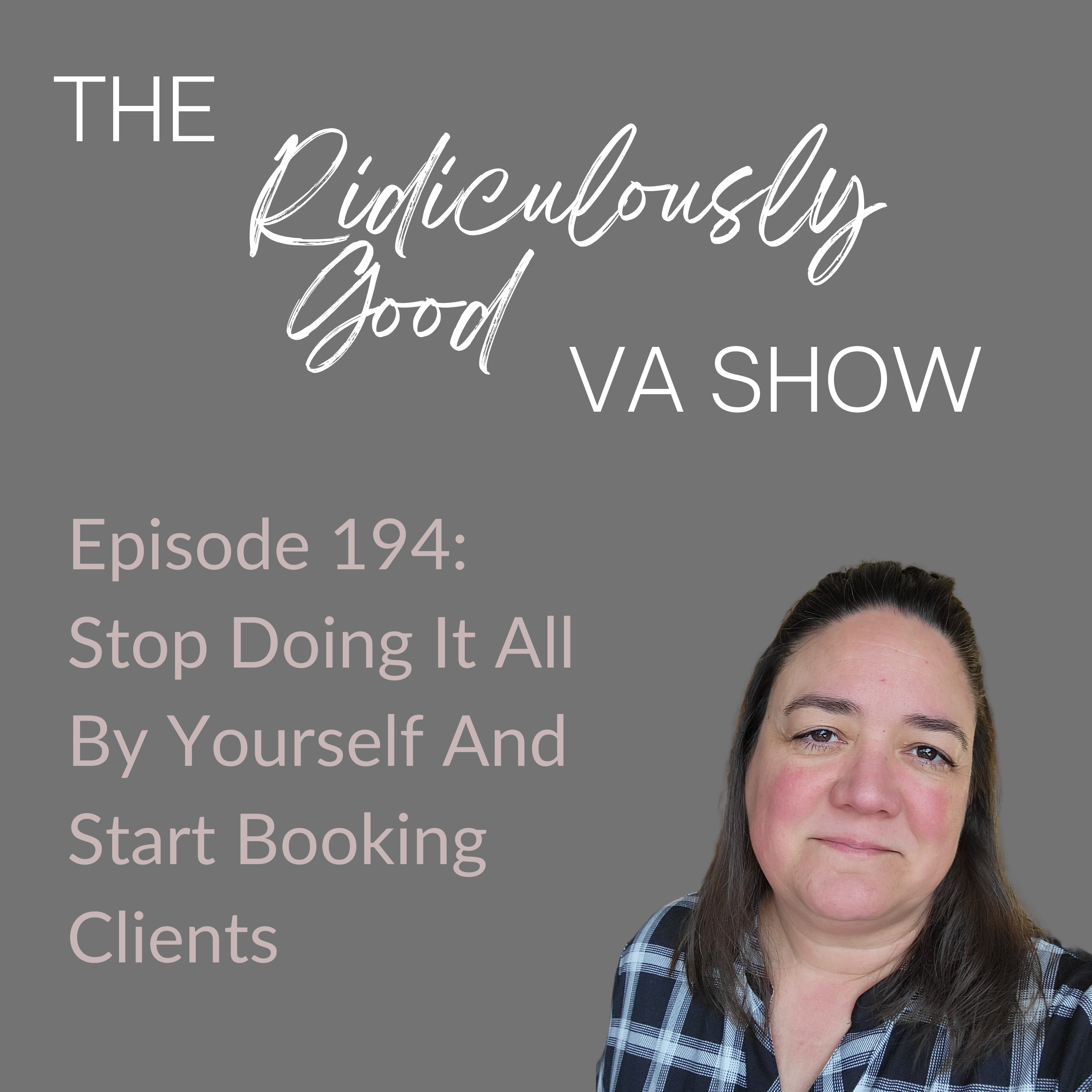 Stop Doing It All By Yourself And Start Booking Clients