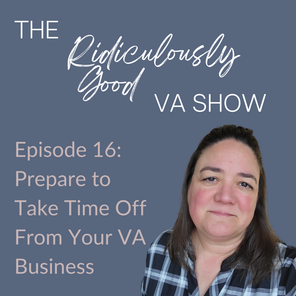 Preparing To Take Time Off From Your VA Business