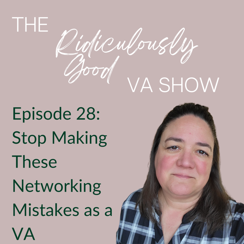 Stop Making These Networking Mistakes as a Virtual Assistant