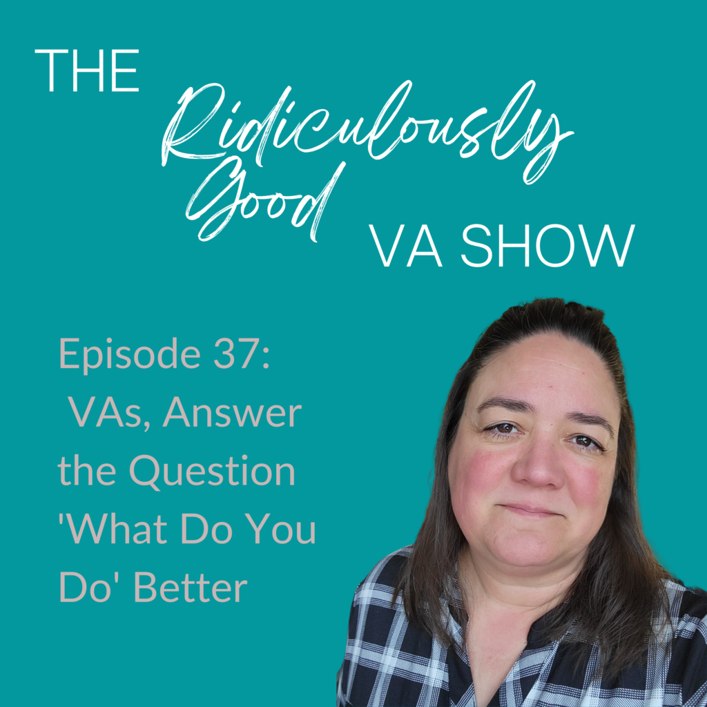 VAs, Answer the Question 'What Do you Do' Better