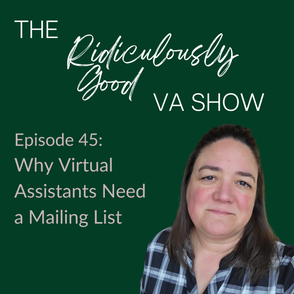 Why Virtual Assistants Need a Mailing List