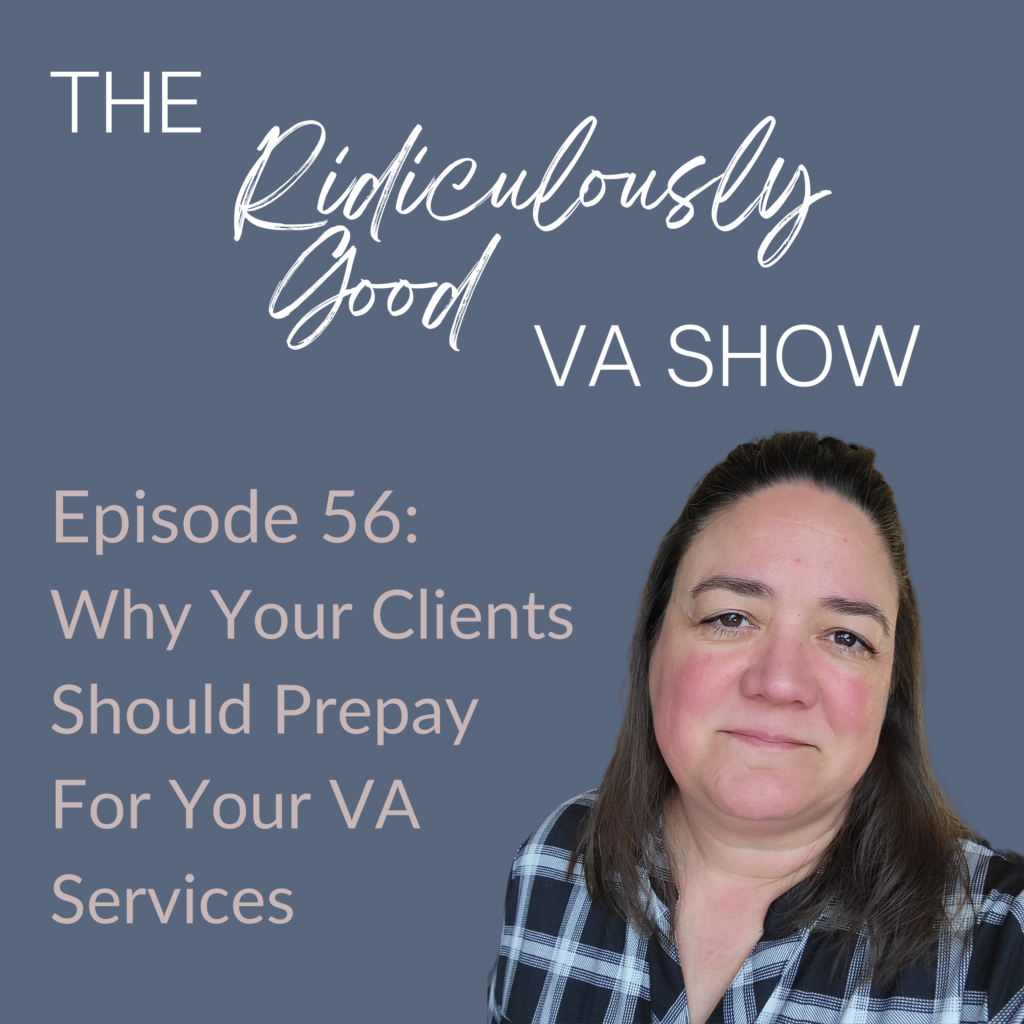 Why Your Clients Should Prepay For Your VA Services