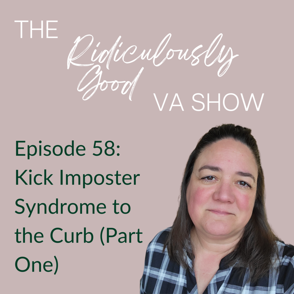 Kick Imposter Syndrome to the Curb - Part One