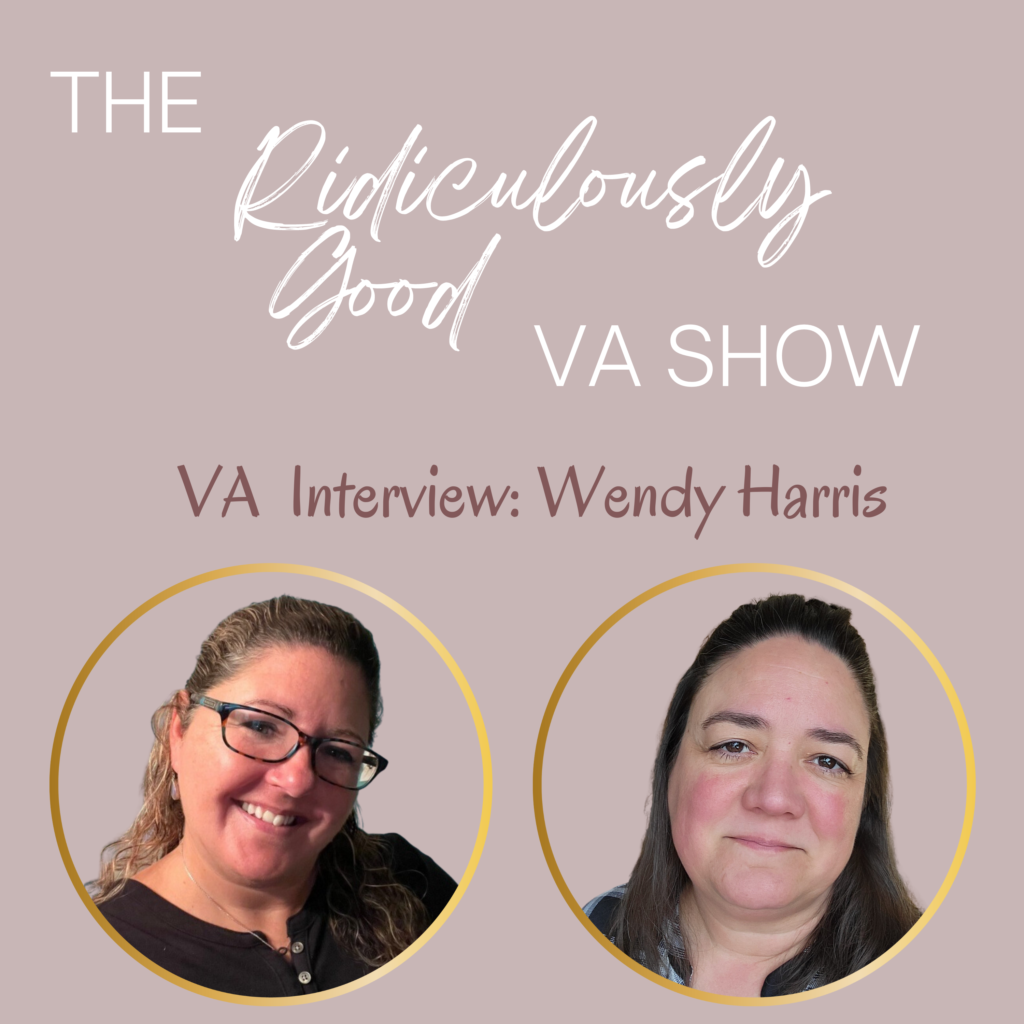 Interview with Virtual Assistant Wendy Harris