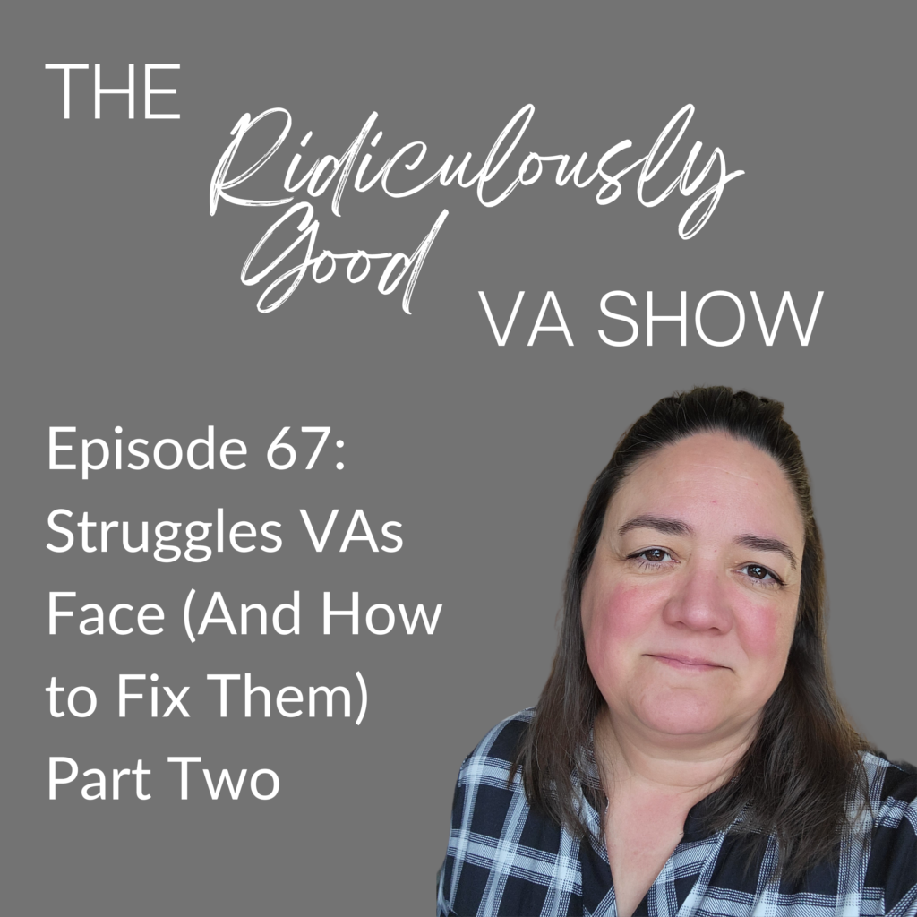 Struggles Virtual Assistants Face (And How to Fix Them) - Part Two