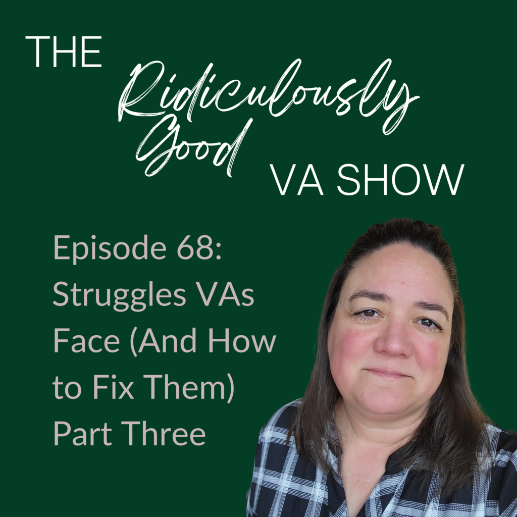 Struggles Virtual Assistants Face (And How to Fix Them) - Part Three