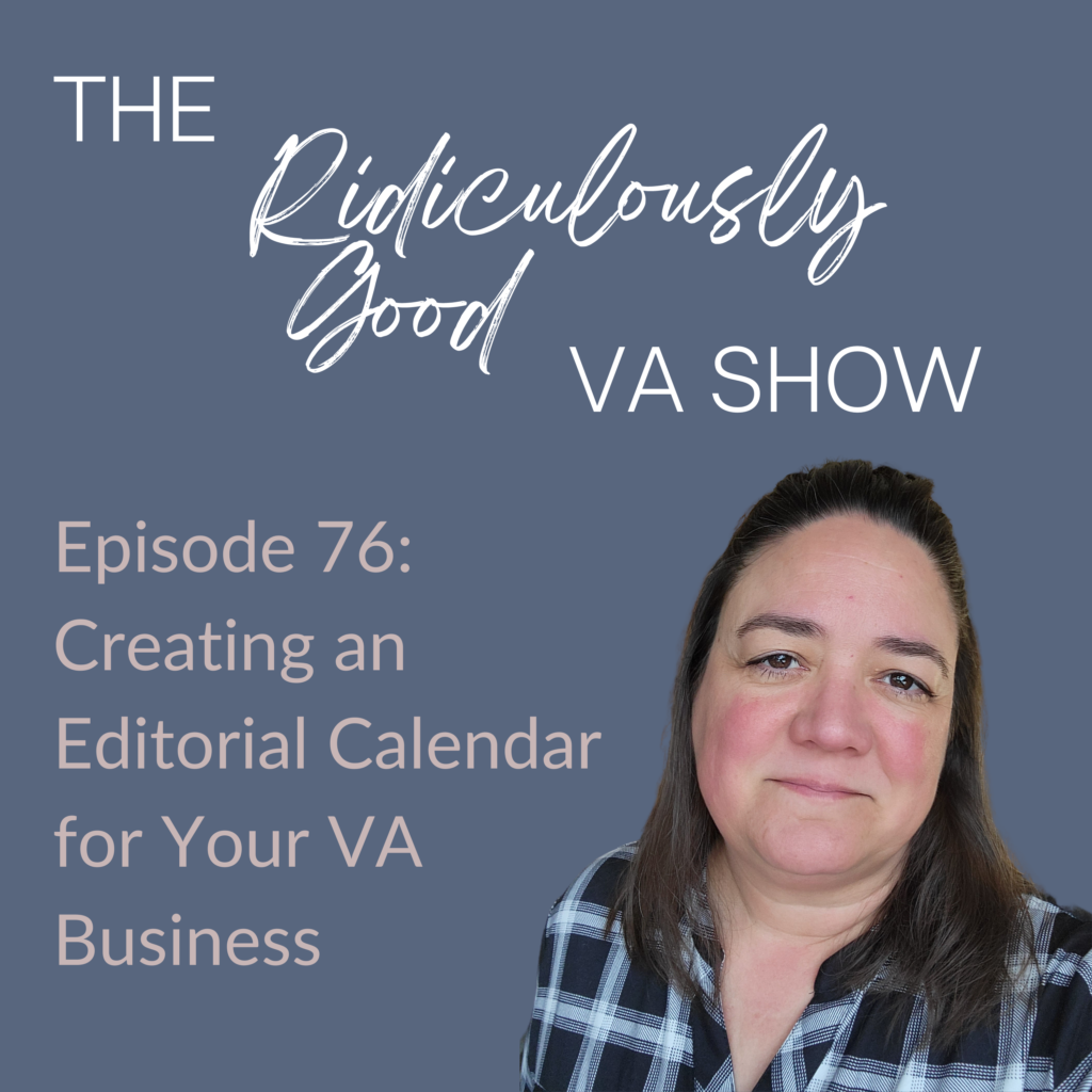 Creating an Editorial Calendar For Your Virtual Assistant Business