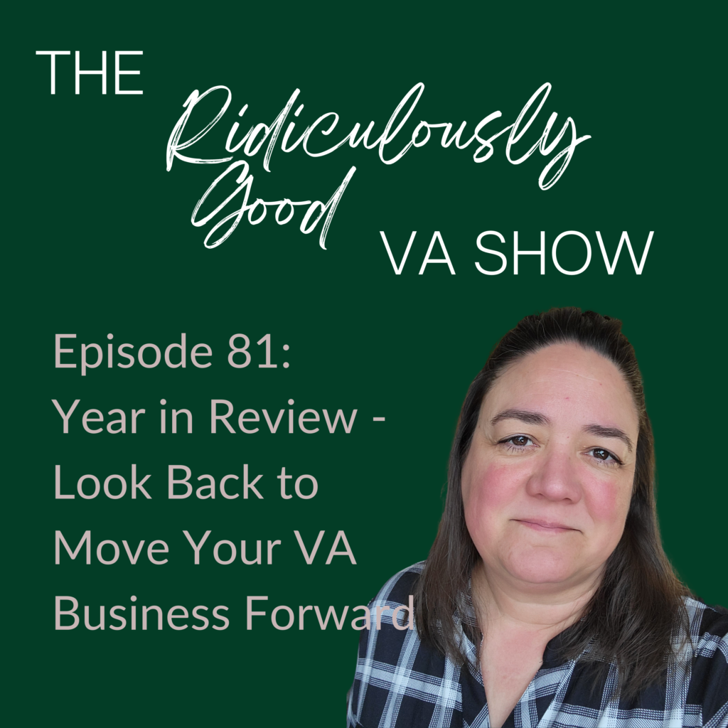 Year in Review - Looking Back to Move Your Virtual Assistant Business Forward