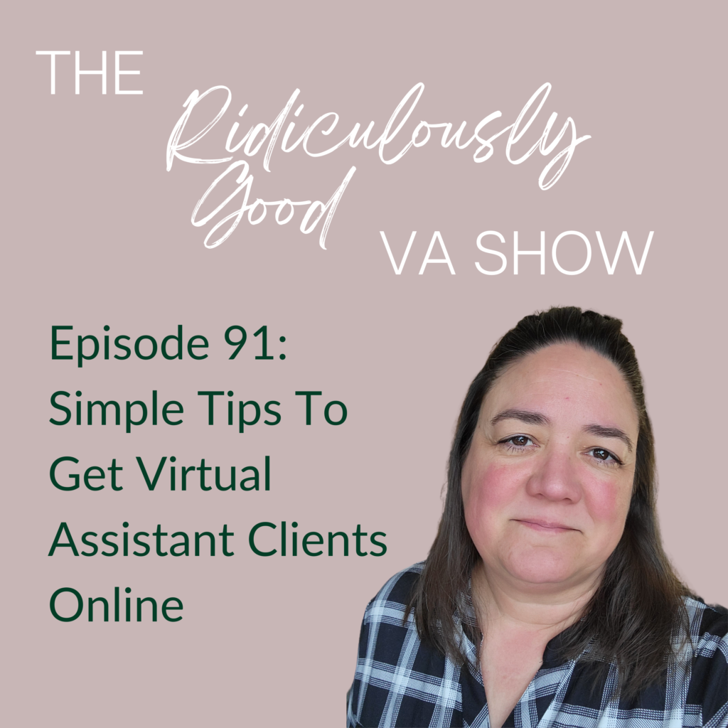 Simple Tips to Get Virtual Assistant Clients Online