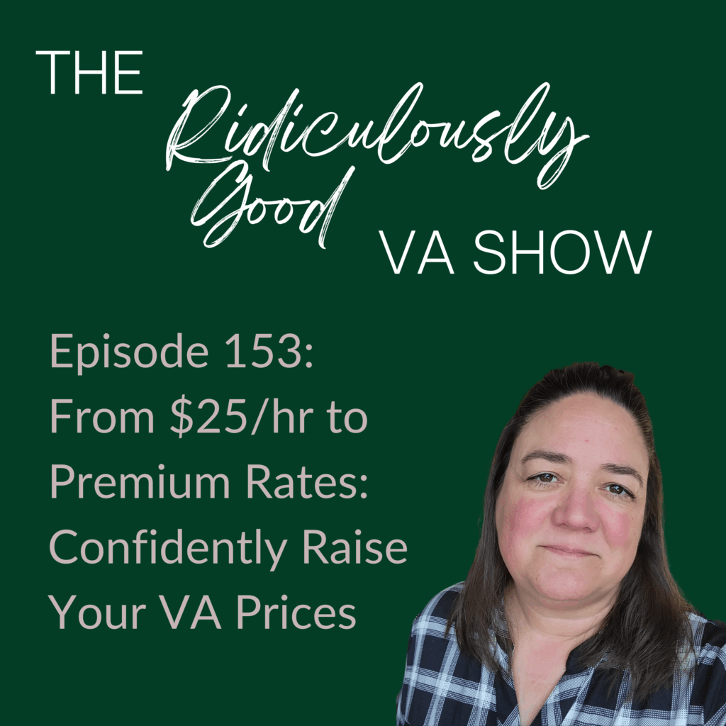 From $25/hr to Premium Rates: Confidently Raise Your VA Prices