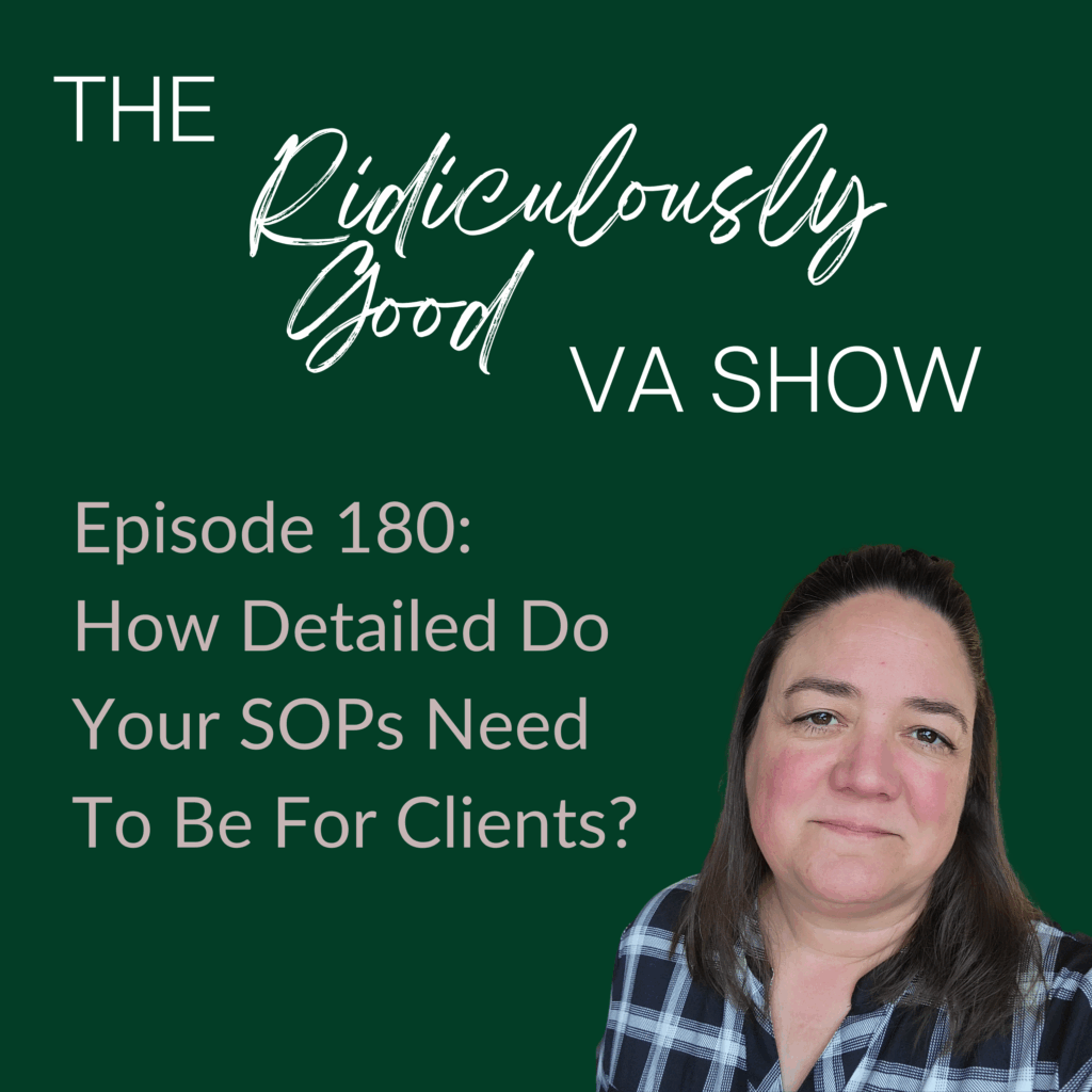 How Detailed Do Your SOPs Need To Be For Clients?
